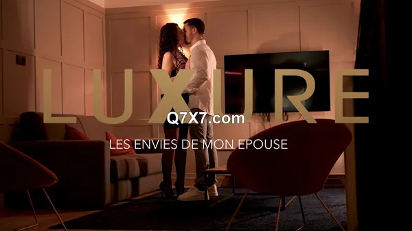 [720p]Luxure: My Wife's Cravings [DORCEL] (2024-10) HD Split Scenes